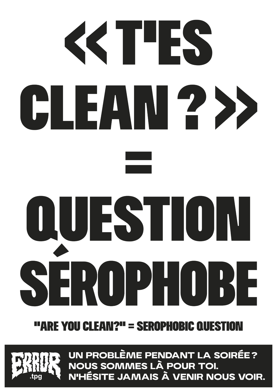 "T'es clean ?" = question sérophobe